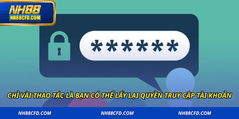 Chỉ vài thao tác là bạn có thể lấy lại quyền truy cập tài khoản