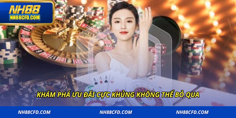 Khám phá ưu đãi cực khủng không thể bỏ qua