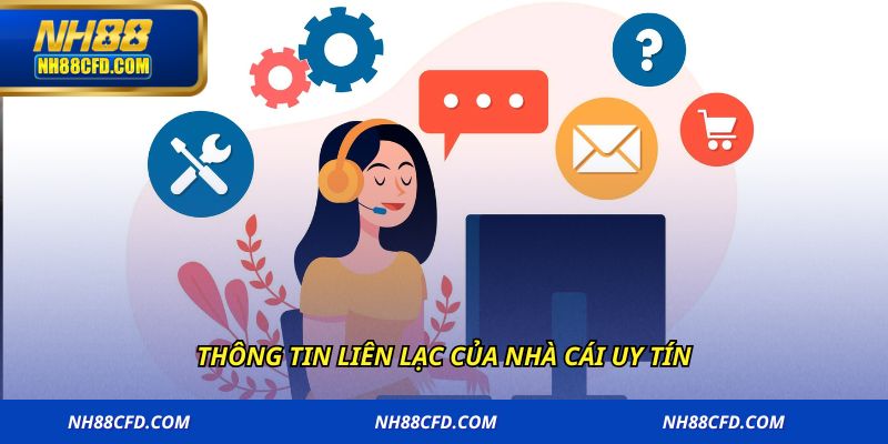 Thông tin liên lạc của nhà cái uy tín
